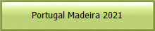 Portugal Madeira 2021
