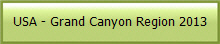 USA - Grand Canyon Region 2013