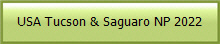 USA Tucson & Saguaro NP 2022