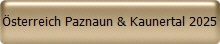 Österreich Paznaun & Kaunertal 2025